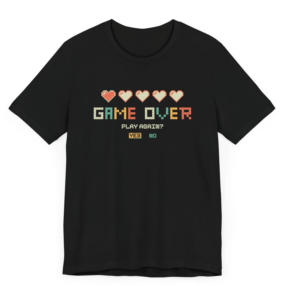 Game Over Play Again Unisex T-Shirt