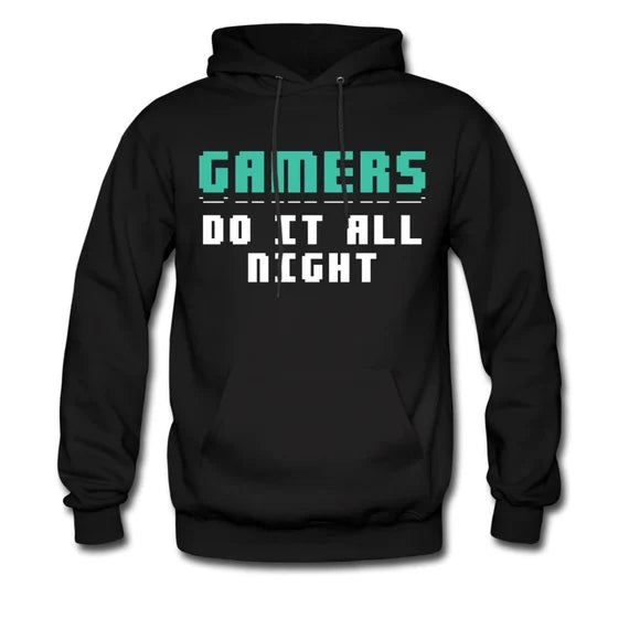 Gamers Do It All Night Hoodie