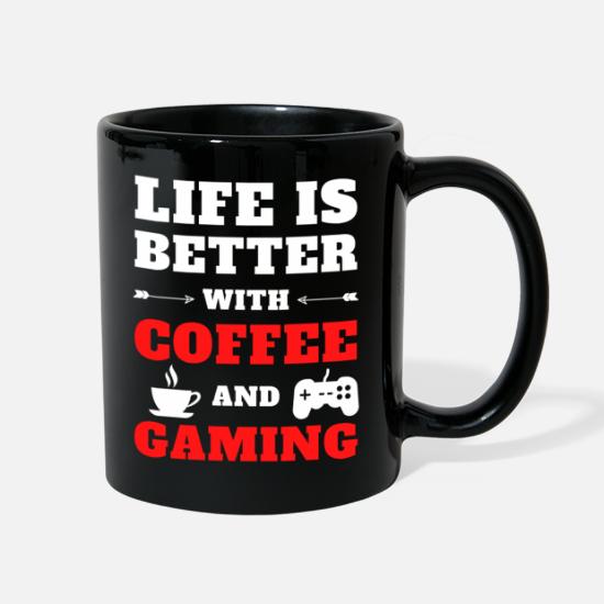 Life Is Better With Coffee And Gaming Mug